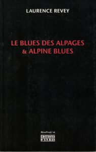 Le blues des alpages