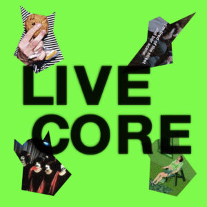 Live Core