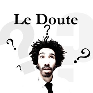Le doute