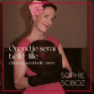 Quand je serai belle-fille VS Quand je serai belle-mère