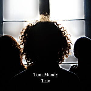 Tom Mendy Trio