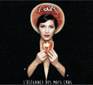 L'élégance des mots crus