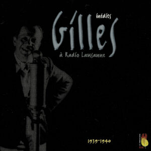Gilles à radio lausanne
