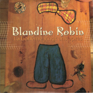 La Bohême 20 Ans Après