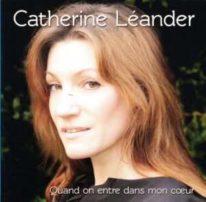 Quand on rentre dans mon coeur