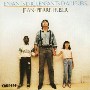 Enfants d'ici, enfants d'ailleurs