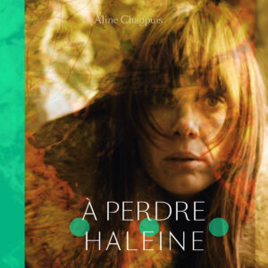 A perdre haleine