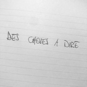 Des choses à dire