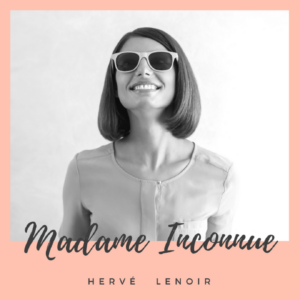 Madame inconnue