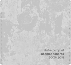 poèmes sonores 2005-2018