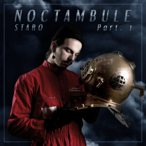 Noctambule Part. 1