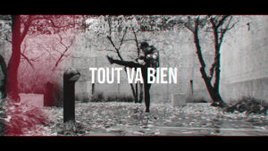 Tout Va Bien (大丈夫)