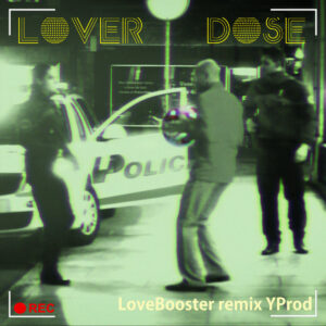 Lover Dose Remix