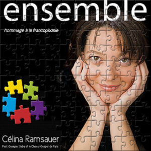 Ensemble - Hommage à la Francophonie