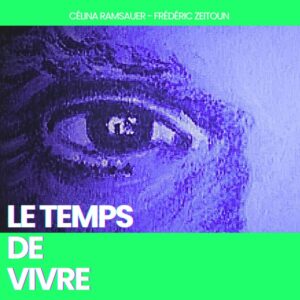 Le temps de vivre