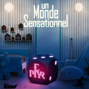 Un monde sensationnel