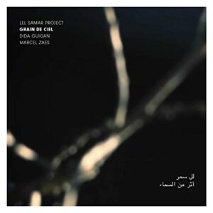 Lel Samar Project - Grain de ciel