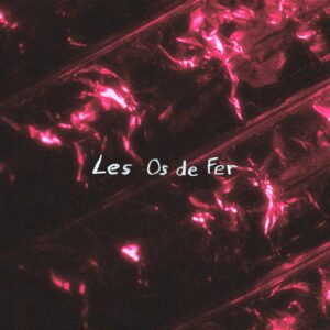 Les Os de Fer