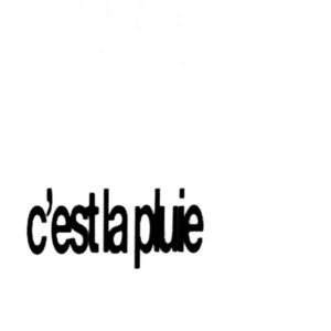 C'est la pluie