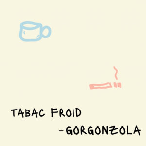 Tabac froid
