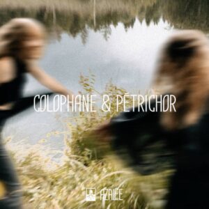 Colophane & Pétrichor